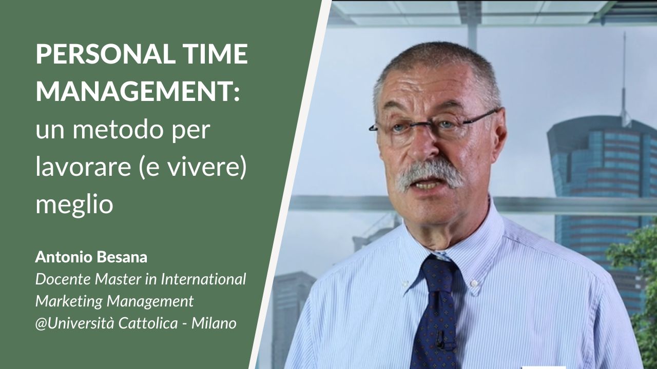 PERSONAL TIME MANAGEMENT: UN METODO PER LAVORARE (E VIVERE) MEGLIO